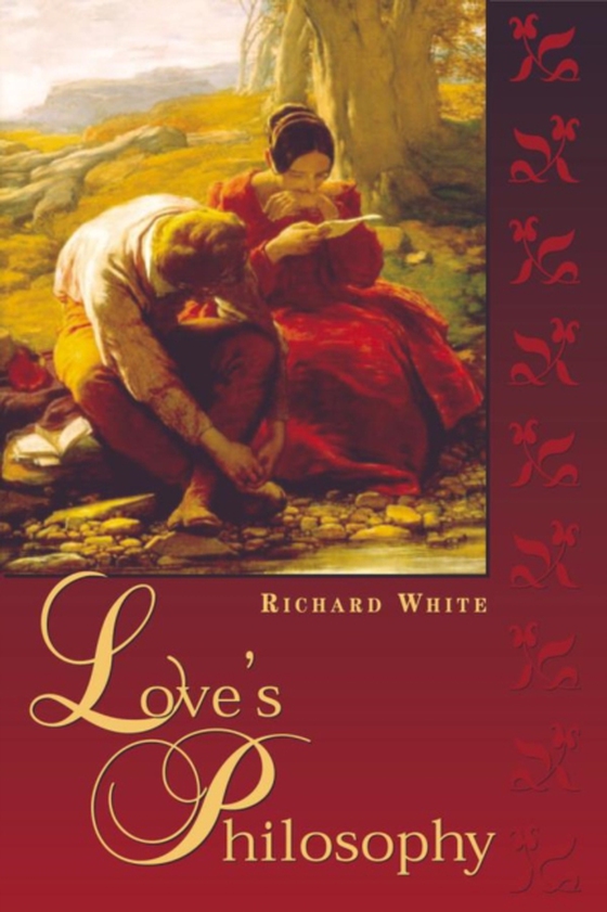 Love's Philosophy (e-bog) af White, Richard