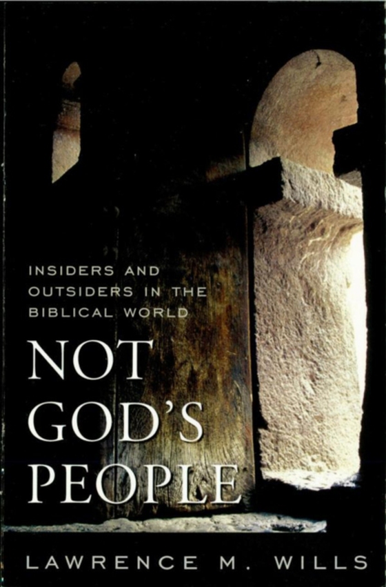 Not God's People (e-bog) af Wills, Lawrence M.