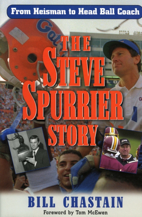 Steve Spurrier Story (e-bog) af Chastian, Bill