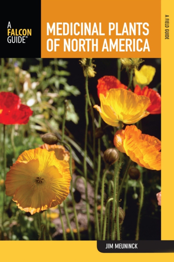 Medicinal Plants of North America (e-bog) af Meuninck, Jim