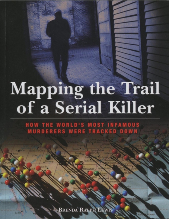 Mapping the Trail of a Serial Killer