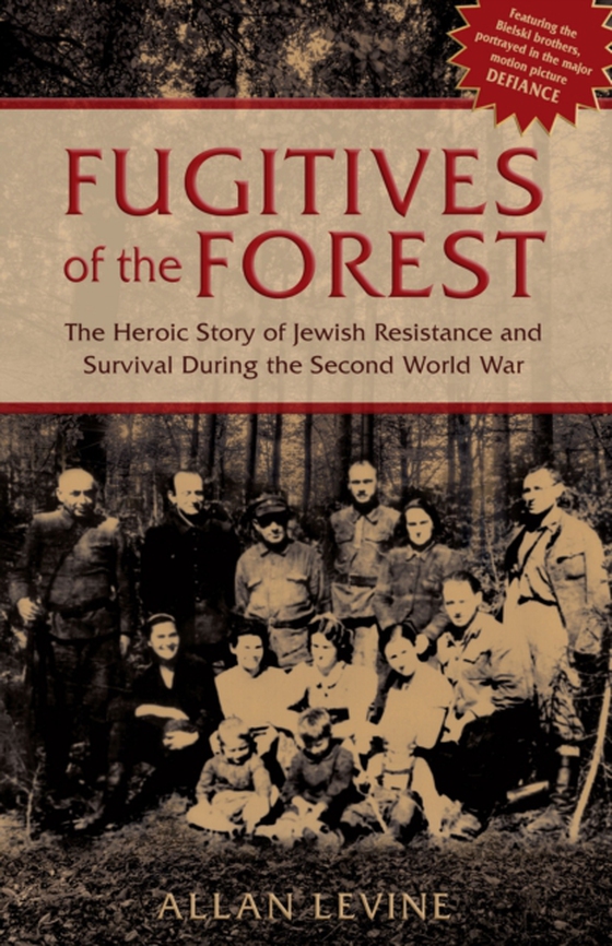 Fugitives of the Forest (e-bog) af Levine, Allan