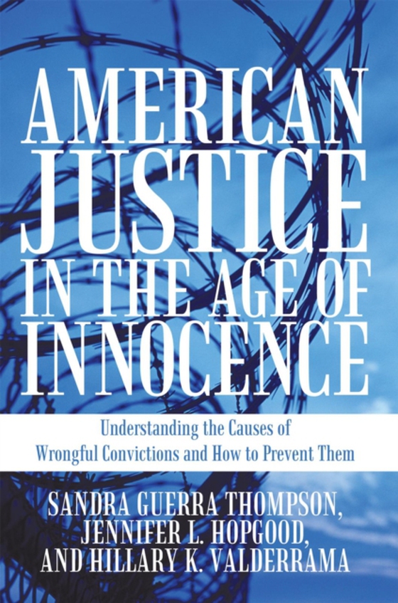 American Justice in the Age of Innocence