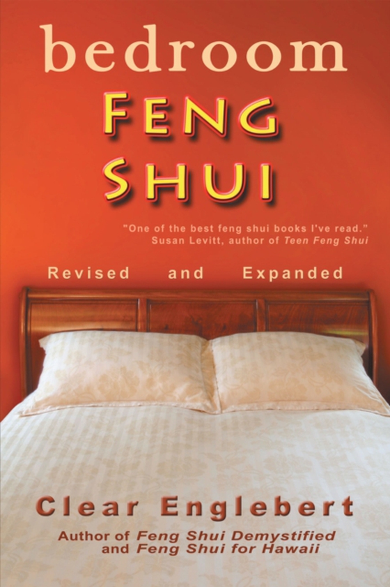 Bedroom Feng Shui (e-bog) af Englebert, Clear