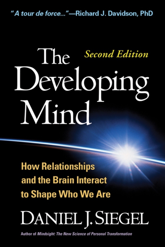 Developing Mind, Second Edition (e-bog) af Siegel, Daniel J.