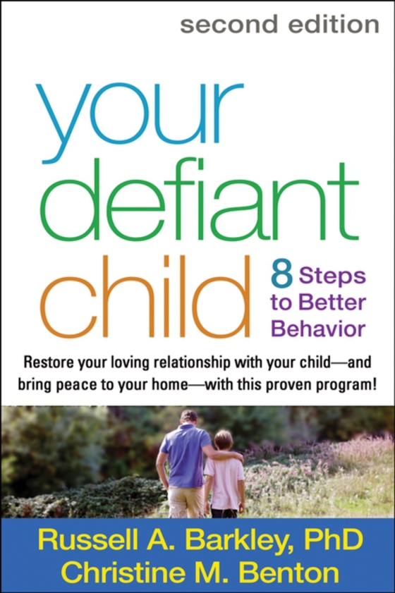 Your Defiant Child, Second Edition (e-bog) af Benton, Christine M.