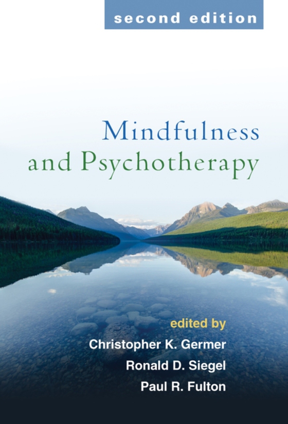 Mindfulness and Psychotherapy, Second Edition (e-bog) af -