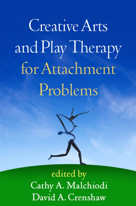 Creative Arts and Play Therapy for Attachment Problems (e-bog) af -