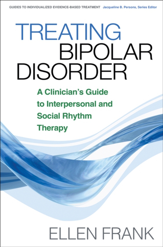 Treating Bipolar Disorder (e-bog) af Frank, Ellen