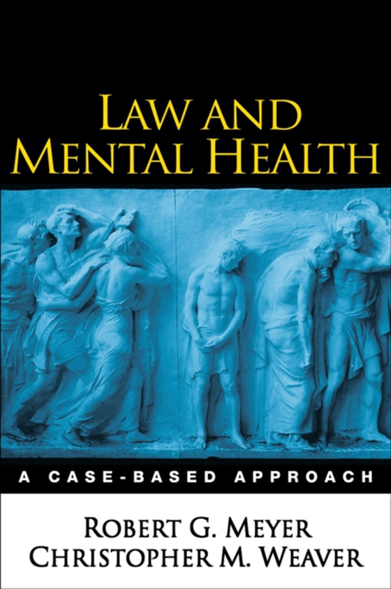 Law and Mental Health (e-bog) af Weaver, Christopher M.