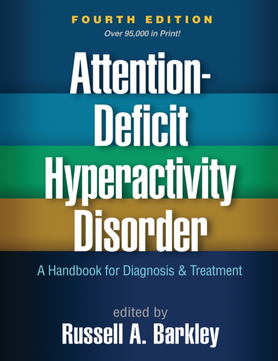 Attention-Deficit Hyperactivity Disorder, Fourth Edition (e-bog) af -