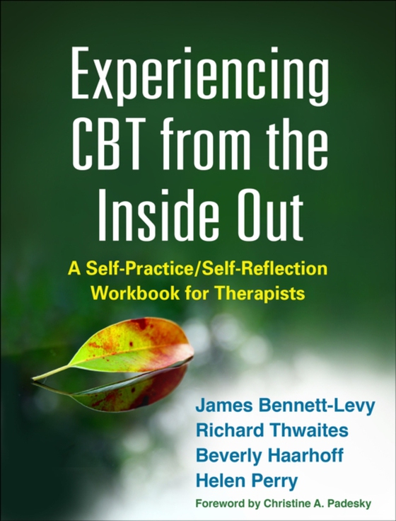 Experiencing CBT from the Inside Out (e-bog) af Perry, Helen