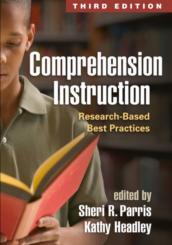 Comprehension Instruction, Third Edition (e-bog) af -