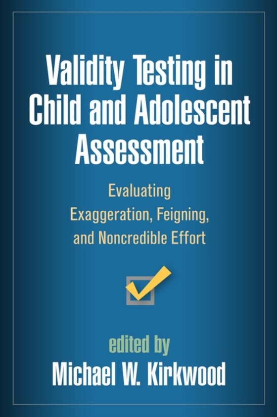 Validity Testing in Child and Adolescent Assessment