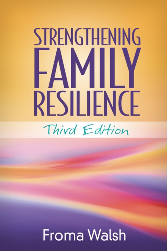 Strengthening Family Resilience (e-bog) af Walsh, Froma