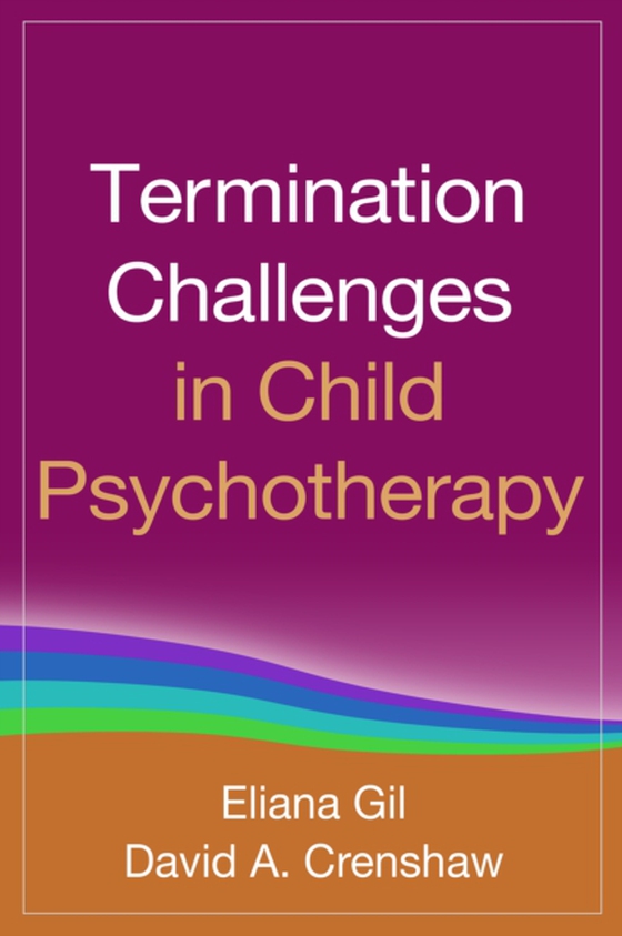 Termination Challenges in Child Psychotherapy (e-bog) af Crenshaw, David A.