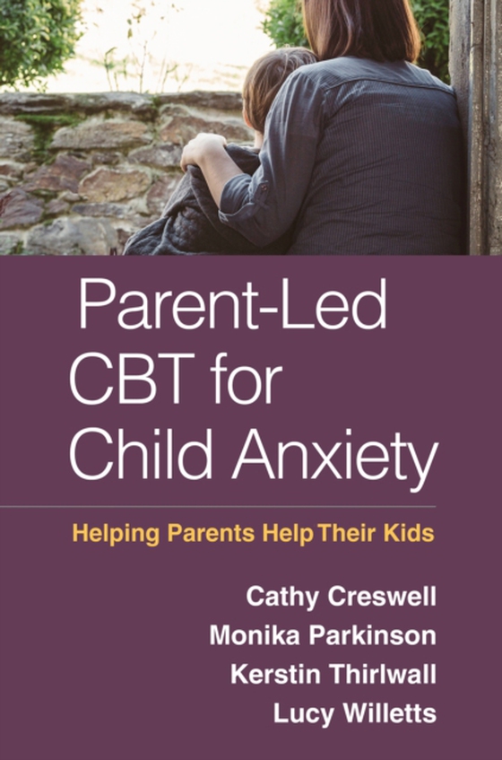 Parent-Led CBT for Child Anxiety