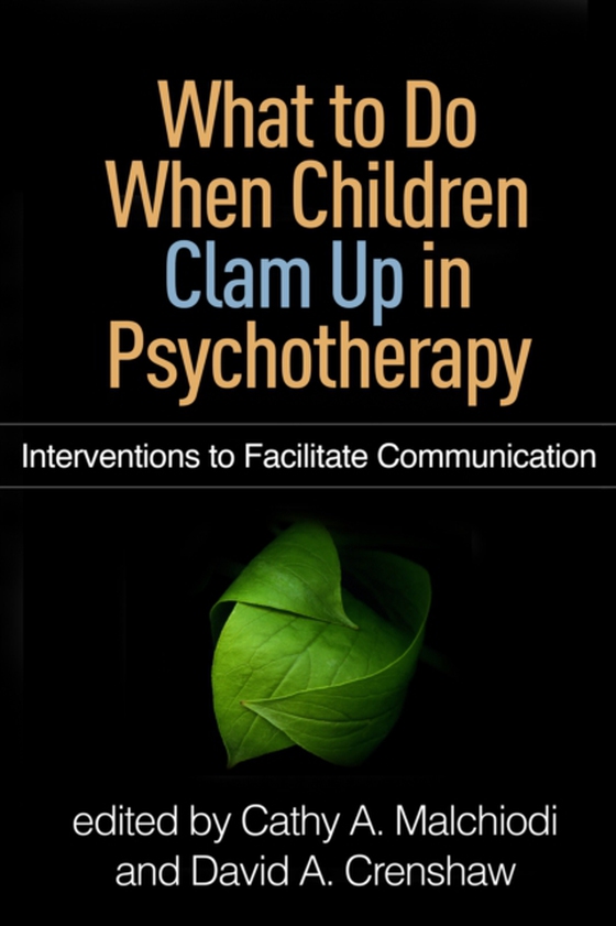 What to Do When Children Clam Up in Psychotherapy (e-bog) af -