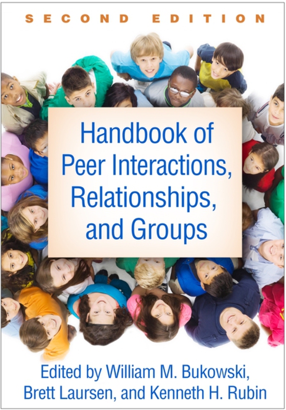 Handbook of Peer Interactions, Relationships, and Groups (e-bog) af -