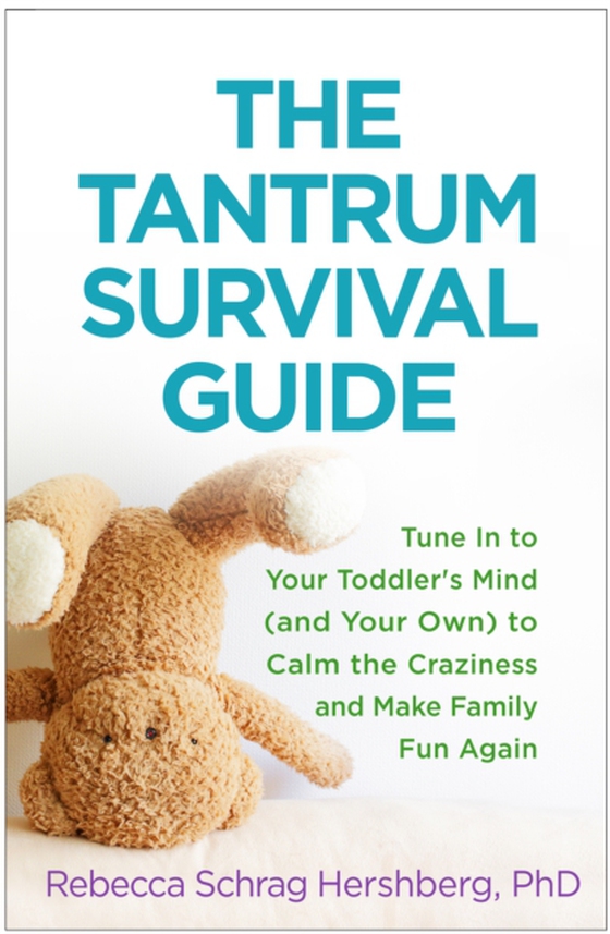 Tantrum Survival Guide (e-bog) af Hershberg, Rebecca Schrag