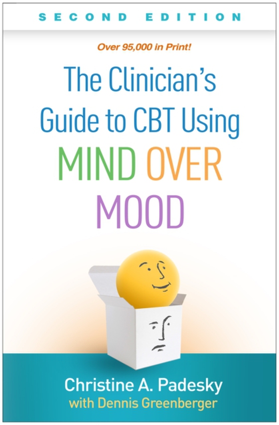 Clinician's Guide to CBT Using Mind Over Mood