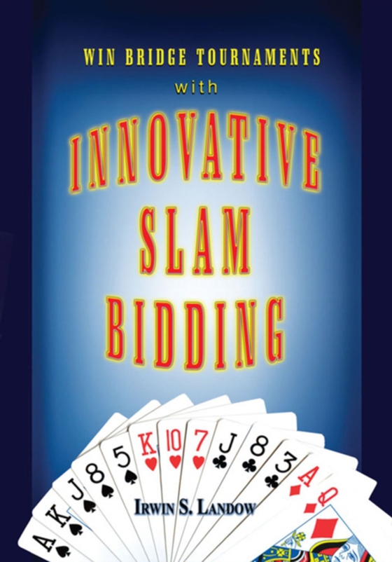 Innovative Slam Bidding (e-bog) af Landow, Irwin S.