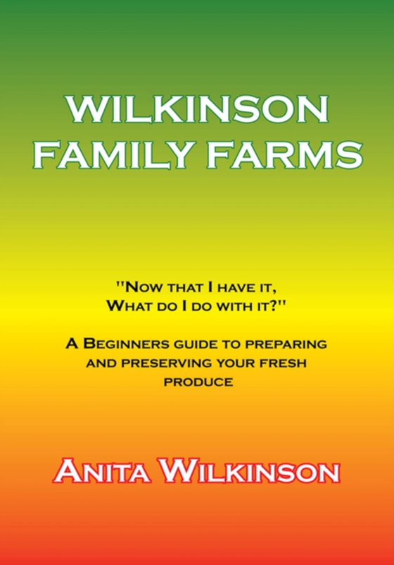 Wilkinson Family Farms (e-bog) af Wilkinson, Anita