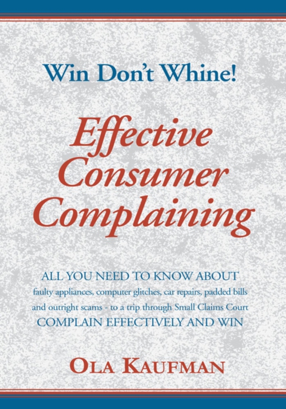 Effective Consumer Complaining (e-bog) af Kaufman, Ola