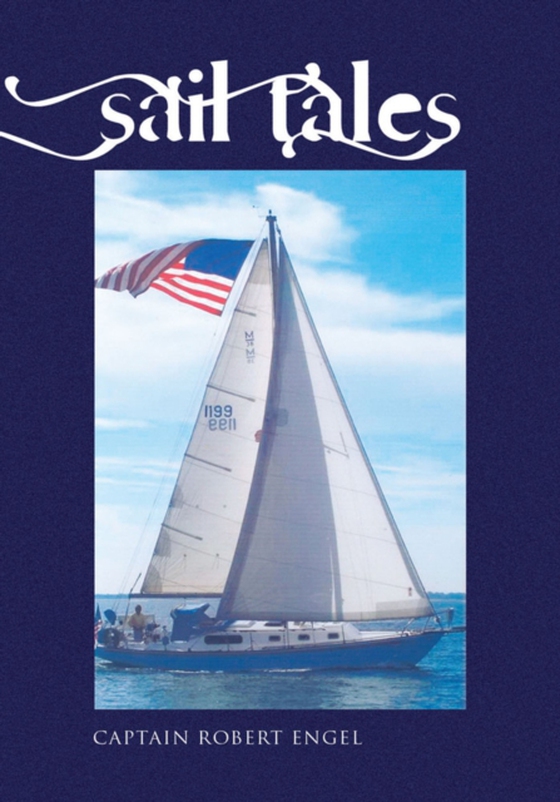 Sail Tales (e-bog) af Engel, Captain Robert