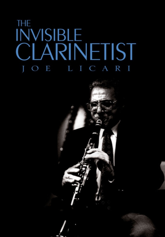 Invisible Clarinetist (e-bog) af Licari, Joe