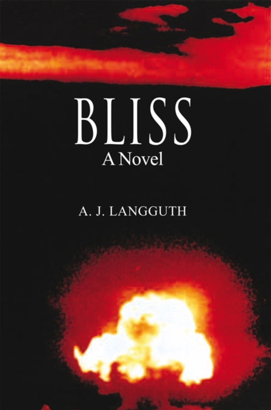 Bliss (e-bog) af Langguth, A. J.