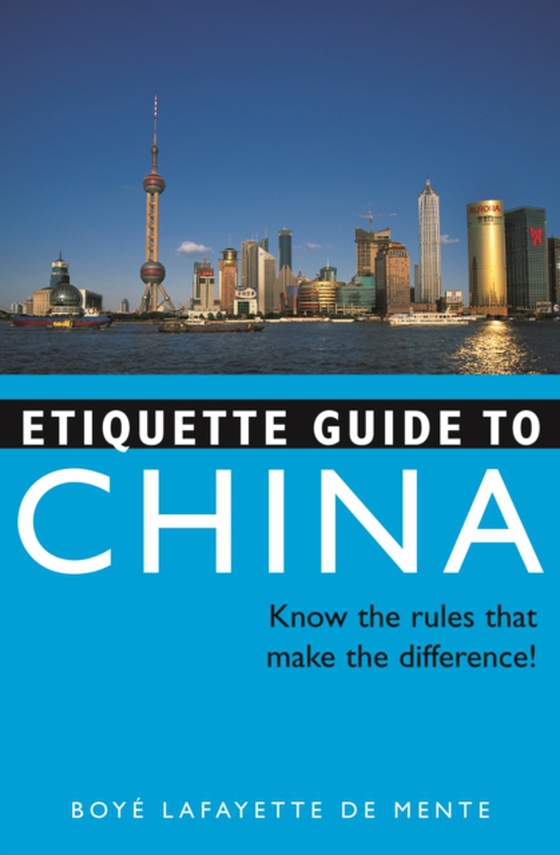 Etiquette Guide to China