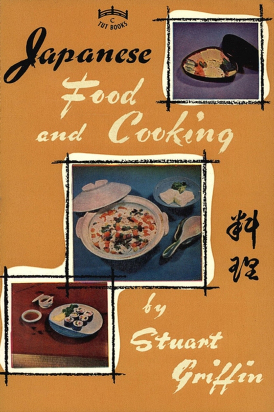 Japanese Food & Cooking (e-bog) af Griffin, Stuart