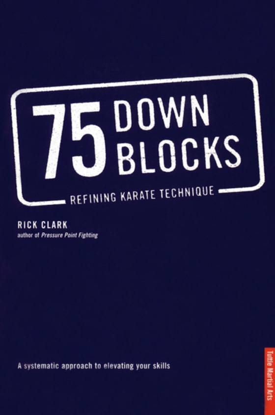 75 Down Blocks (e-bog) af Clark, Rick