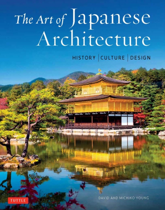 Art of Japanese Architecture (e-bog) af Young, Michiko