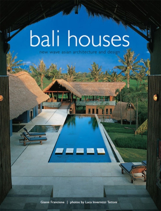 Bali Houses (e-bog) af Francione, Gianni