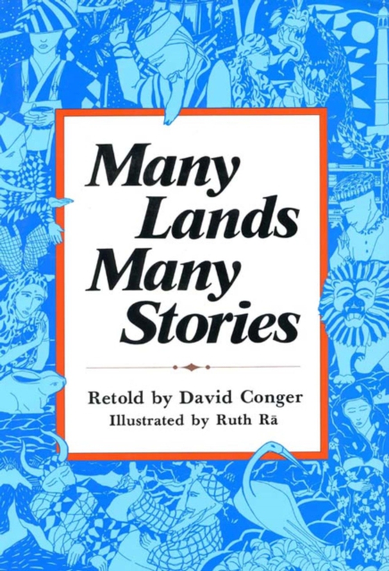 Many Lands, Many Stories (e-bog) af Conger, David