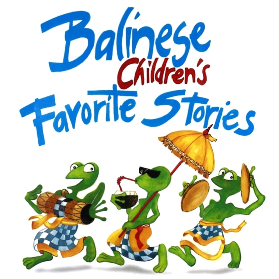 Balinese Children's Favorite Stories (e-bog) af Mason, Victor