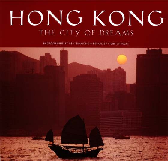 Hong Kong: The City of Dreams (e-bog) af Vittachi, Nury