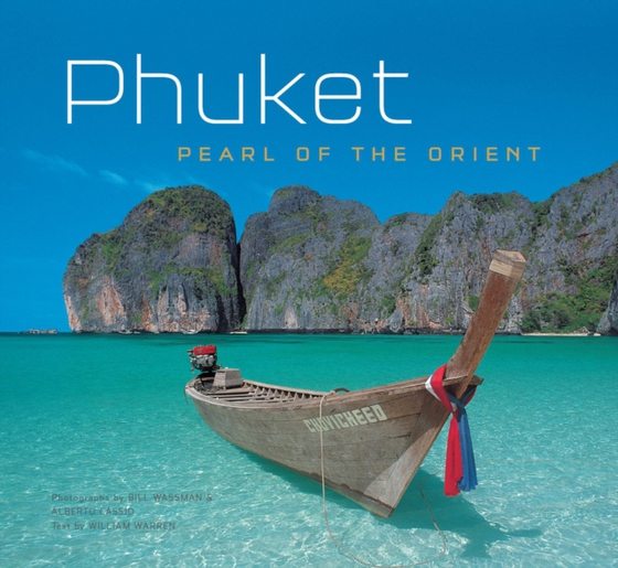 Phuket: Pearl of the Orient (e-bog) af Warren, William