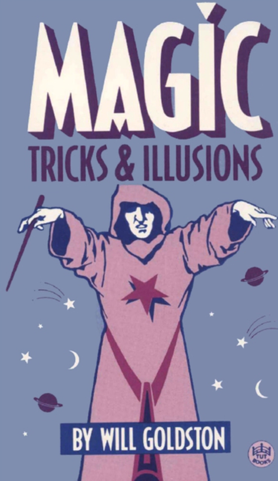 Magic Tricks & Illusions (e-bog) af Goldston, Will