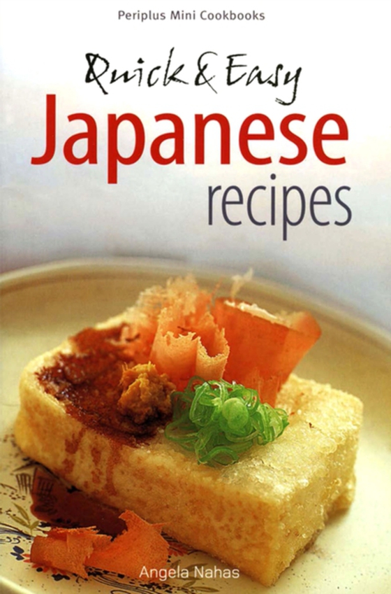 Mini Quick & Easy Japanese Recipes (e-bog) af Nahas, Angela