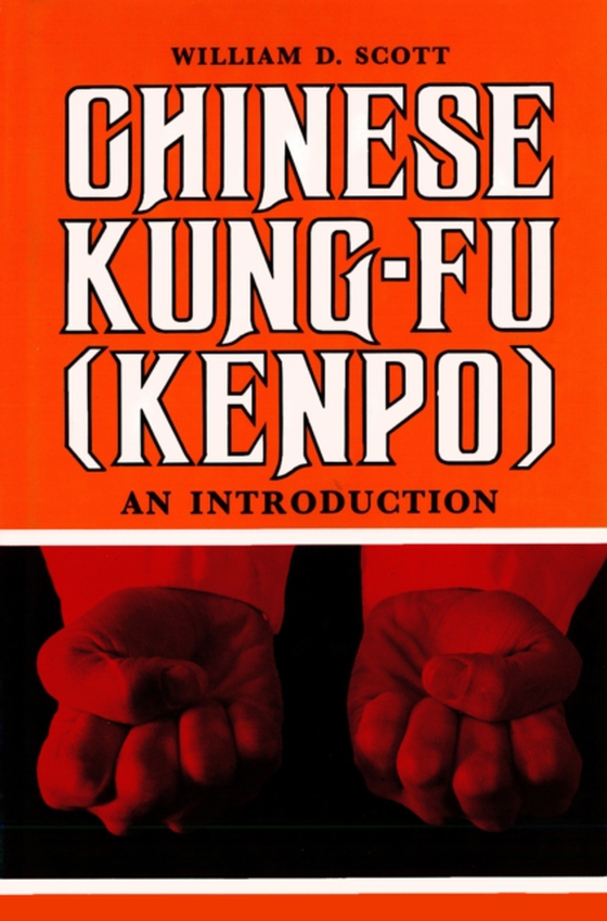 Chinese Kung-Fu (Kenpo) (e-bog) af Scott, William D.