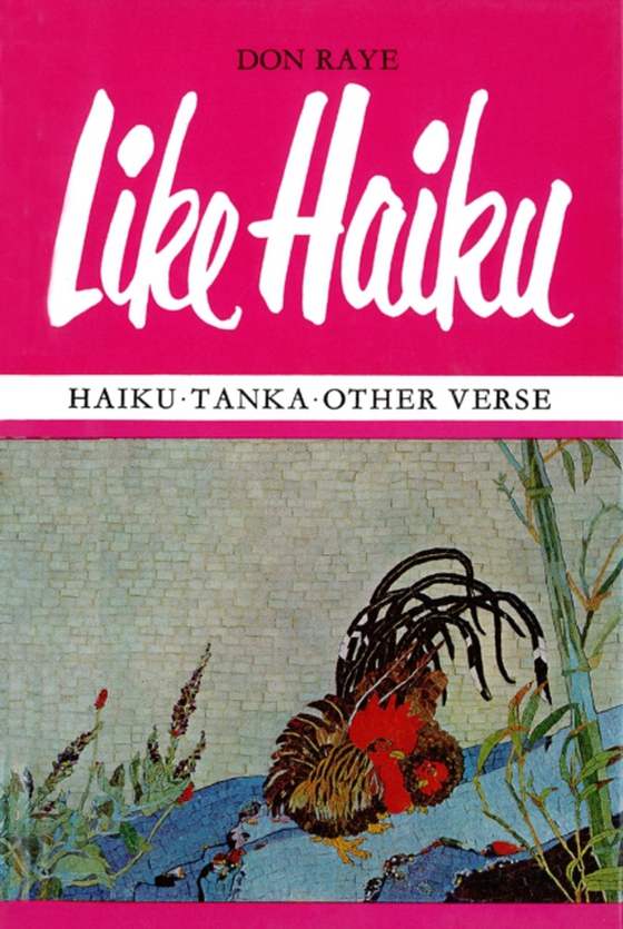 Like Haiku (e-bog) af Raye, Don