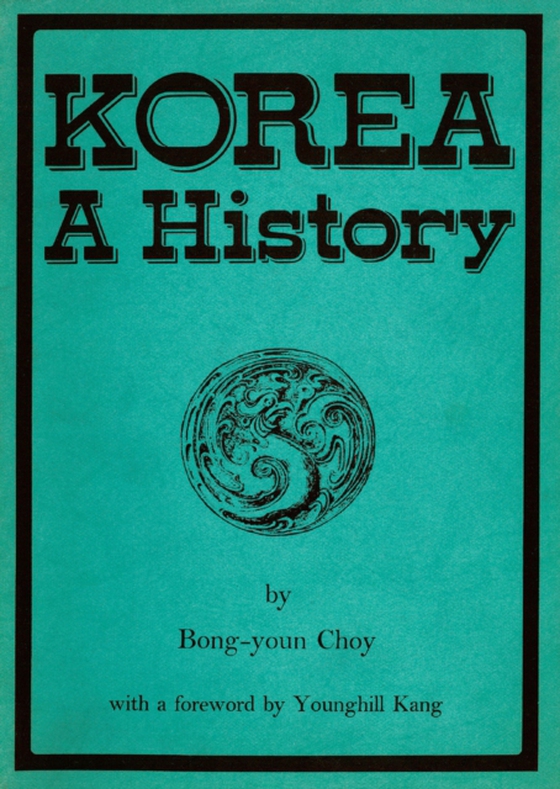 Korea A History (e-bog) af Choy, Bong-youn