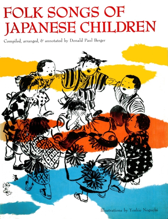 Folk Songs of Japanese Children (e-bog) af Berger, Donald Paul