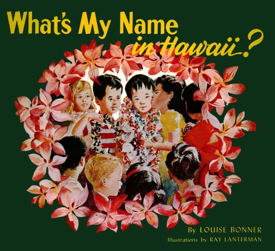What's My Name in Hawaii? (e-bog) af Bonner, Louise