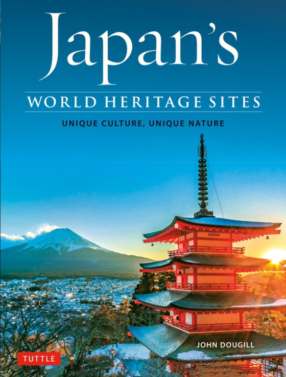Japan's World Heritage Sites (e-bog) af Dougill, John