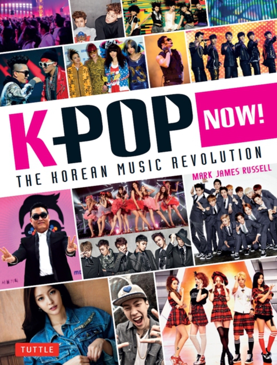 K-POP Now! (e-bog) af Russell, Mark James