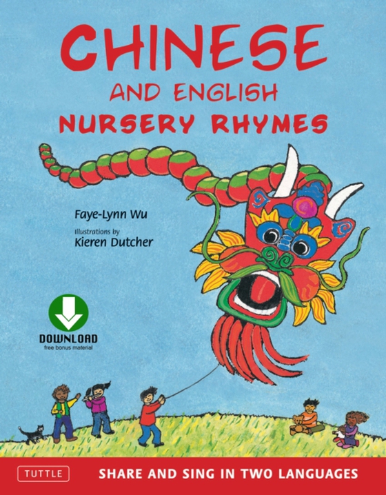 Chinese and English Nursery Rhymes (e-bog) af Wu, Faye-Lynn